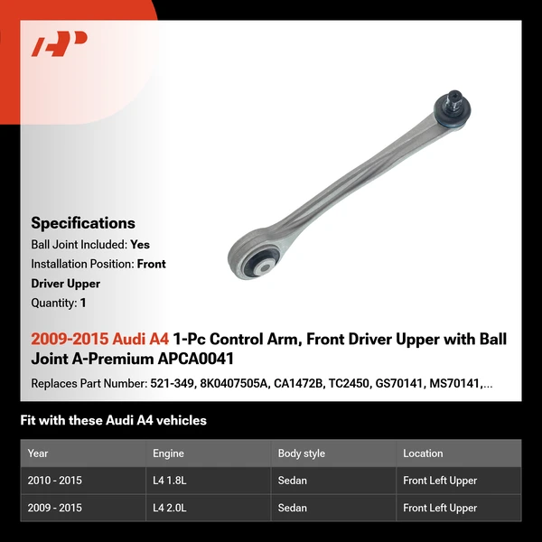 2009-2015 Audi A4 1-Pc Control Arm, Front Driver Upper with Ball Joint A-Premium APCA0041