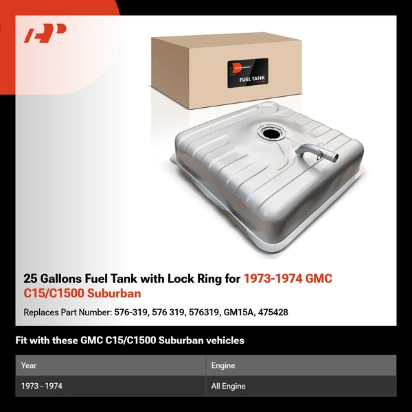 25 Gallons Fuel Tank with Lock Ring for 1973-1974 GMC C15/C1500 Suburban