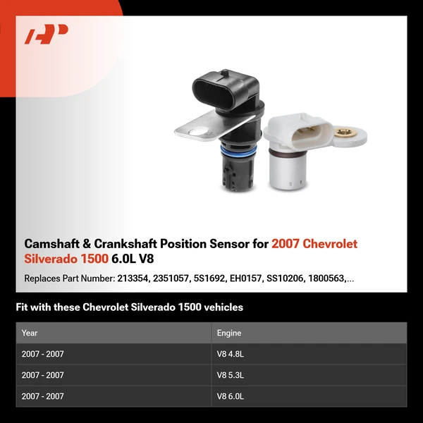 Camshaft & Crankshaft Position Sensor for 2007 Chevrolet Silverado 1500 6.0L V8