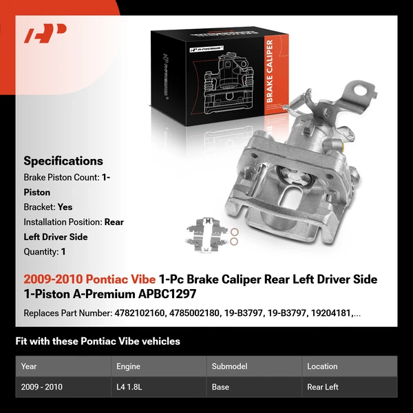2009-2010 Pontiac Vibe 1-Pc Brake Caliper Rear Left Driver Side 1-Piston A-Premium APBC1297