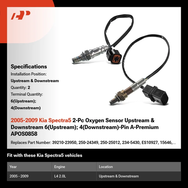 2005-2009 Kia Spectra5 2-Pc Oxygen Sensor Upstream & Downstream 6(Upstream); 4(Downstream)-Pin A-Premium APOS0858
