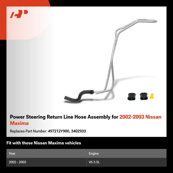 Power Steering Return Line Hose Assembly for 2002-2003 Nissan Maxima