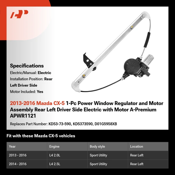 2013-2016 Mazda CX-5 1-Pc Power Window Regulator and Motor Assembly Rear Left Driver Side Electric with Motor A-Premium APWR1121