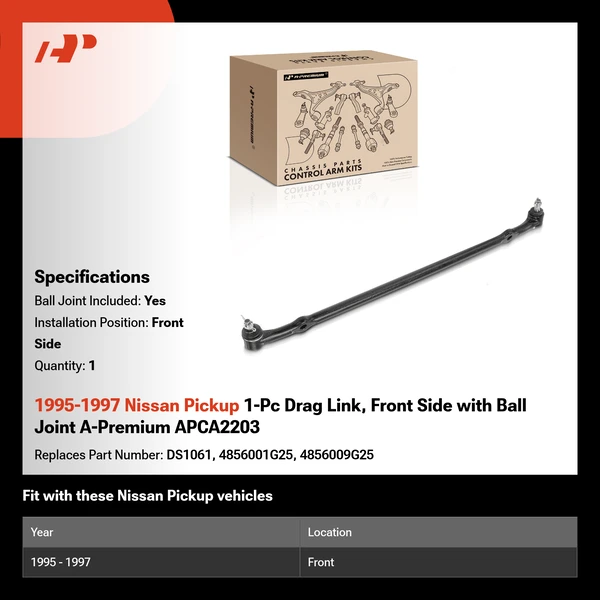 1995-1997 Nissan Pickup 1-Pc Drag Link, Front Side with Ball Joint A-Premium APCA2203