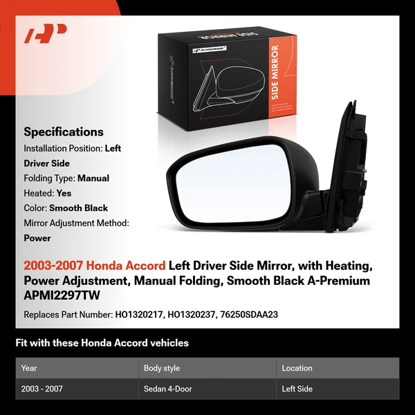 2003-2007 Honda Accord Left Driver Side Mirror, with Heating, Power Adjustment, Manual Folding, Smooth Black A-Premium APMI2297TW