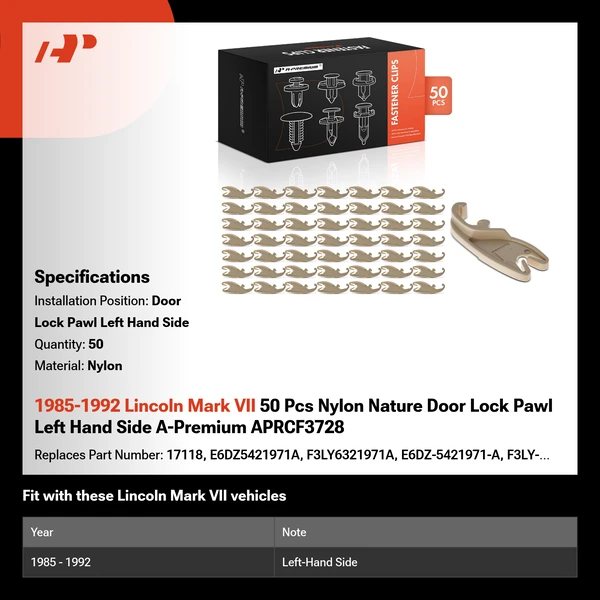 1985-1992 Lincoln Mark VII 50 Pcs Nylon Nature Door Lock Pawl Left Hand Side A-Premium APRCF3728