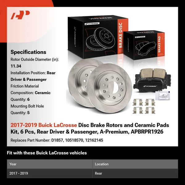 2017-2019 Buick LaCrosse Disc Brake Rotors and Ceramic Pads Kit, 6 Pcs, Rear Driver & Passenger, A-Premium, APBRPR1926