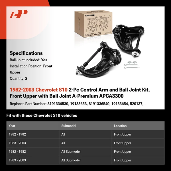1982-2003 Chevrolet S10 2-Pc Control Arm and Ball Joint Kit, Front Upper with Ball Joint A-Premium APCA3300