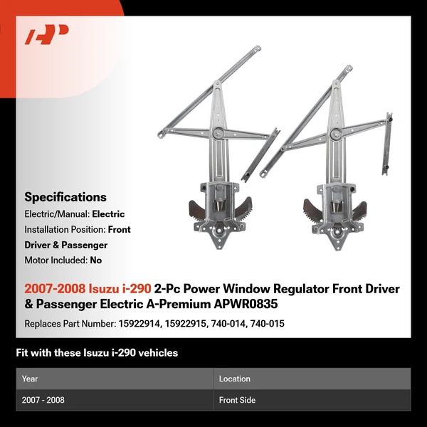 2007-2008 Isuzu i-290 2-Pc Power Window Regulator Front Driver & Passenger Electric A-Premium APWR0835