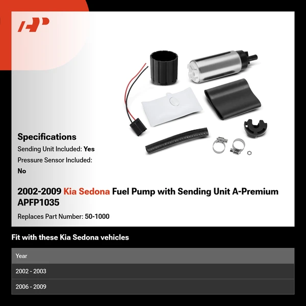 2002-2009 Kia Sedona Fuel Pump with Sending Unit A-Premium APFP1035