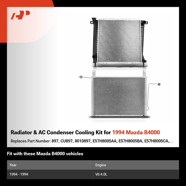 Radiator & AC Condenser Cooling Kit for 1994 Mazda B4000