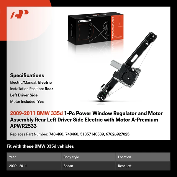 2009-2011 BMW 335d 1-Pc Power Window Regulator and Motor Assembly Rear Left Driver Side Electric with Motor A-Premium APWR2533