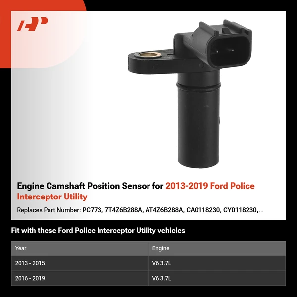 Engine Camshaft Position Sensor for 2013-2019 Ford Police Interceptor Utility