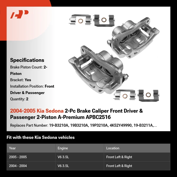 2004-2005 Kia Sedona 2-Pc Brake Caliper Front Driver & Passenger 2-Piston A-Premium APBC2516