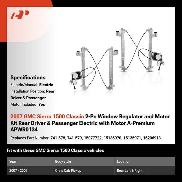 2007 GMC Sierra 1500 Classic 2-Pc Window Regulator and Motor Kit Rear Driver & Passenger Electric with Motor A-Premium APWR0134