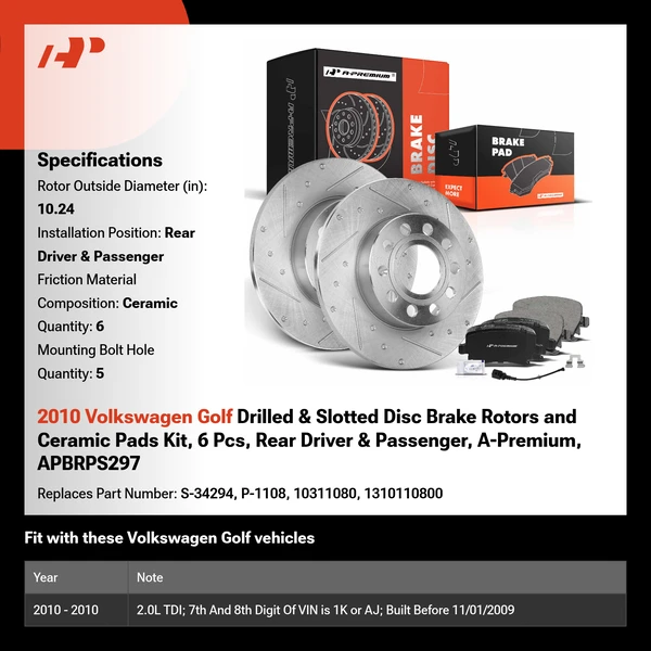 2010 Volkswagen Golf Drilled & Slotted Disc Brake Rotors and Ceramic Pads Kit, 6 Pcs, Rear Driver & Passenger, A-Premium, APBRPS297