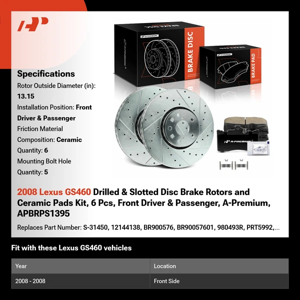 2008 Lexus GS460 Drilled & Slotted Disc Brake Rotors and Ceramic Pads Kit, 6 Pcs, Front Driver & Passenger, A-Premium, APBRPS1395