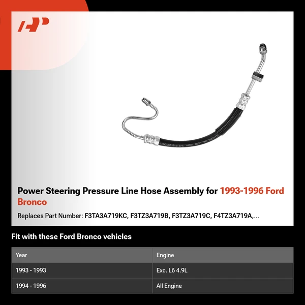 Power Steering Pressure Line Hose Assembly for 1993-1996 Ford Bronco