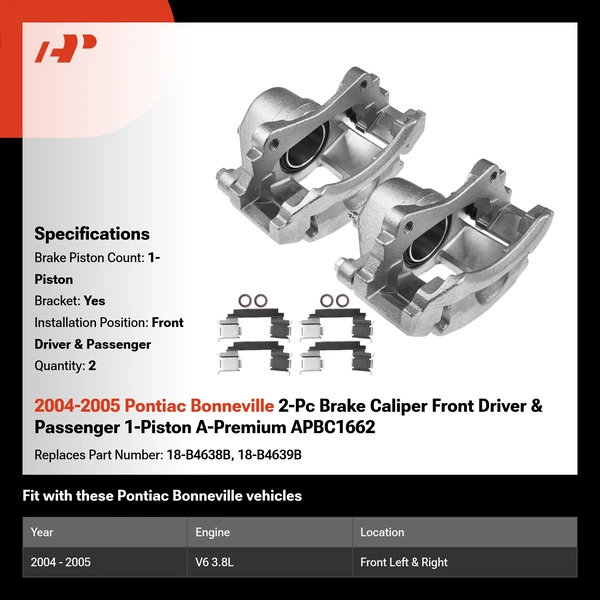 2004-2005 Pontiac Bonneville 2-Pc Brake Caliper Front Driver & Passenger 1-Piston A-Premium APBC1662