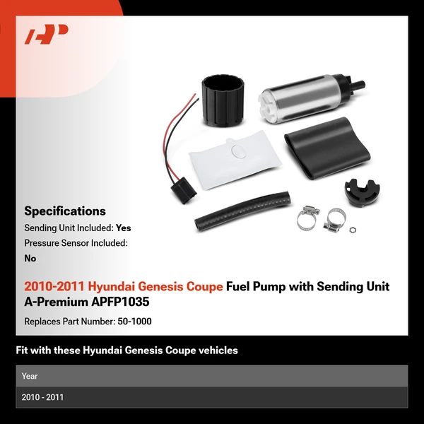 2010-2011 Hyundai Genesis Coupe Fuel Pump with Sending Unit A-Premium APFP1035