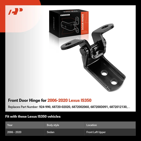 Front Door Hinge for 2006-2020 Lexus IS350