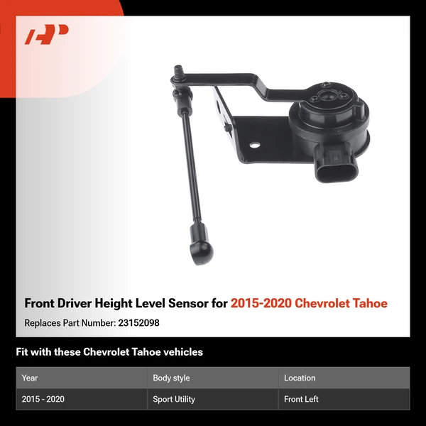 Front Driver Height Level Sensor for 2015-2020 Chevrolet Tahoe