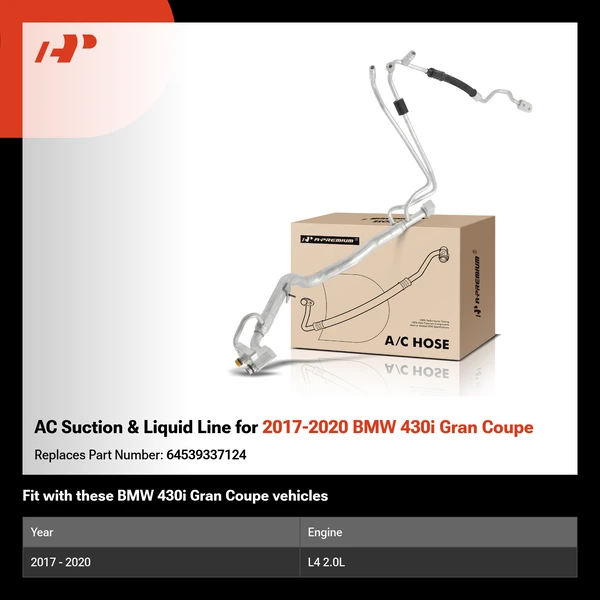 AC Suction & Liquid Line for 2017-2020 BMW 430i Gran Coupe