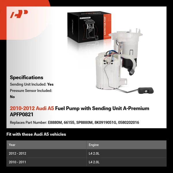 2010-2012 Audi A5 Fuel Pump with Sending Unit A-Premium APFP0821