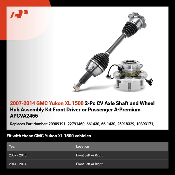 2007-2014 GMC Yukon XL 1500 2-Pc CV Axle Shaft and Wheel Hub Assembly Kit Front Driver or Passenger A-Premium APCVA2455