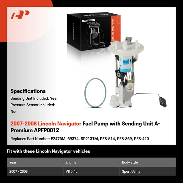 2007-2008 Lincoln Navigator Fuel Pump with Sending Unit A-Premium APFP0012