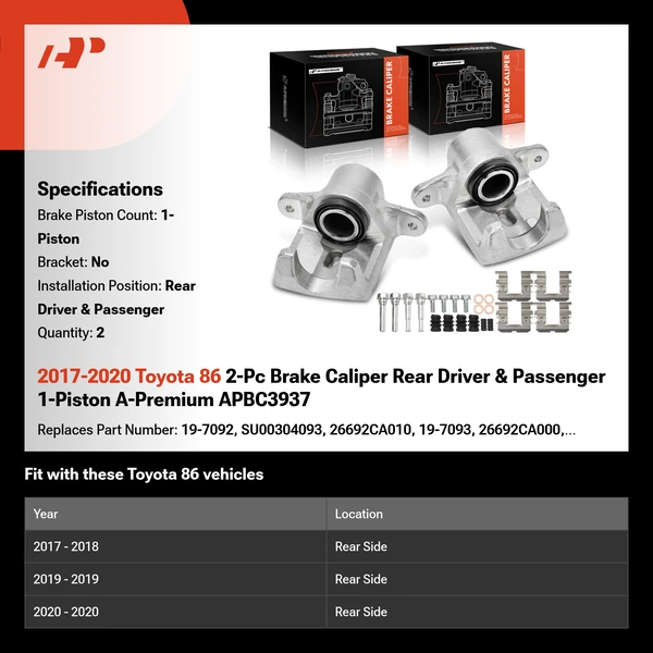 2017-2020 Toyota 86 2-Pc Brake Caliper Rear Driver & Passenger 1-Piston A-Premium APBC3937