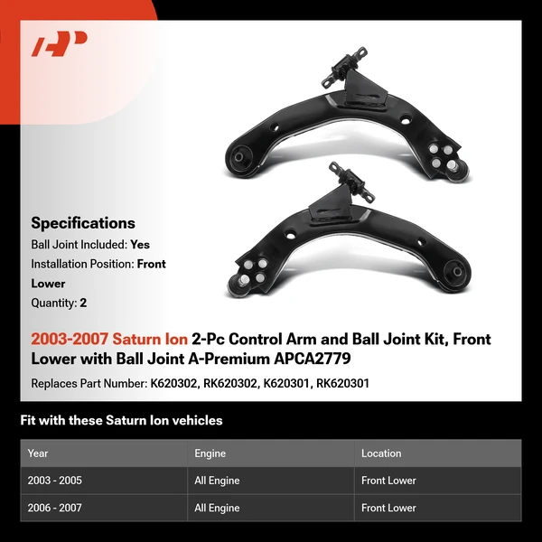 2003-2007 Saturn Ion 2-Pc Control Arm and Ball Joint Kit, Front Lower with Ball Joint A-Premium APCA2779