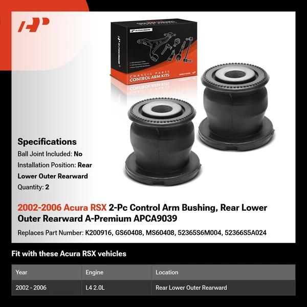 2002-2006 Acura RSX 2-Pc Control Arm Bushing, Rear Lower Outer Rearward A-Premium APCA9039