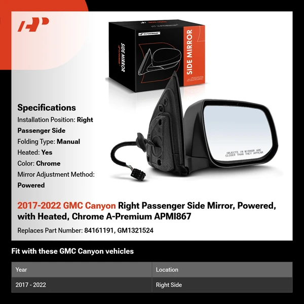 2017-2022 GMC Canyon Right Passenger Side Mirror, Powered, with Heated, Chrome A-Premium APMI867