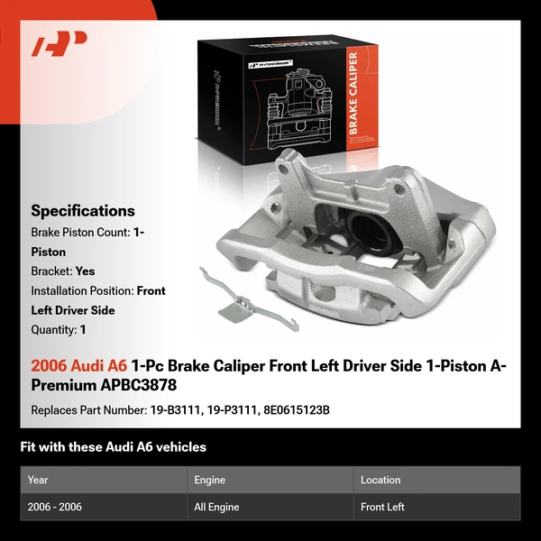 2006 Audi A6 1-Pc Brake Caliper Front Left Driver Side 1-Piston A-Premium APBC3878