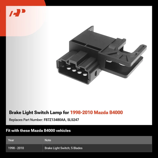 Brake Light Switch Lamp for 1998-2010 Mazda B4000