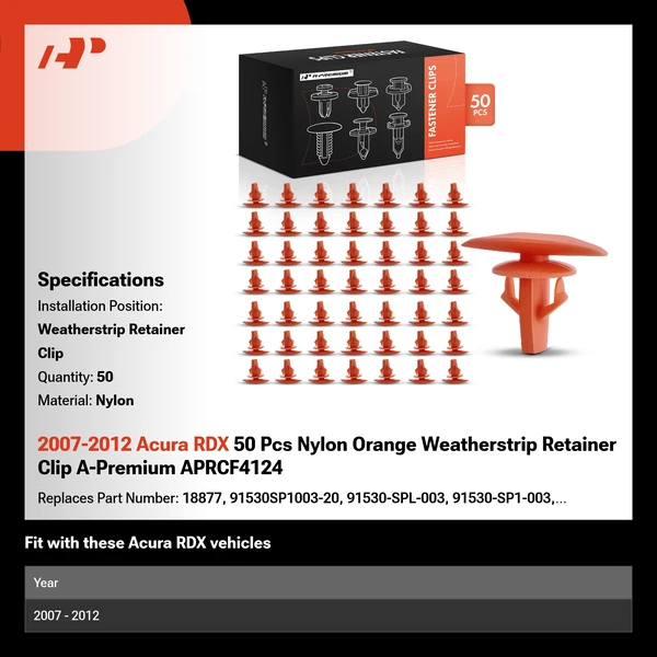 2007-2012 Acura RDX 50 Pcs Nylon Orange Weatherstrip Retainer Clip A-Premium APRCF4124