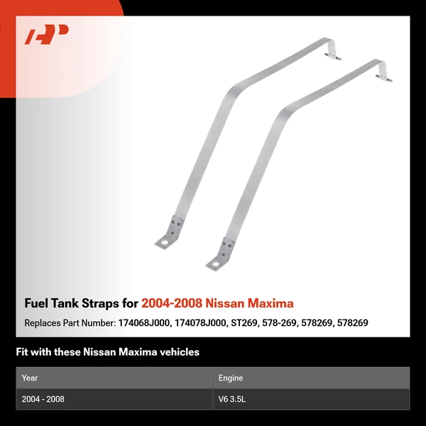 Fuel Tank Straps for 2004-2008 Nissan Maxima