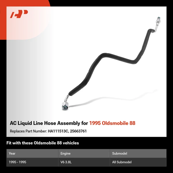 AC Liquid Line Hose Assembly for 1995 Oldsmobile 88