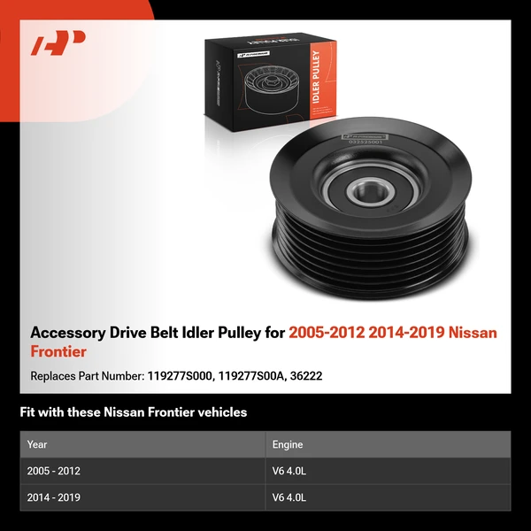 Accessory Drive Belt Idler Pulley for 2005-2012 2014-2019 Nissan Frontier