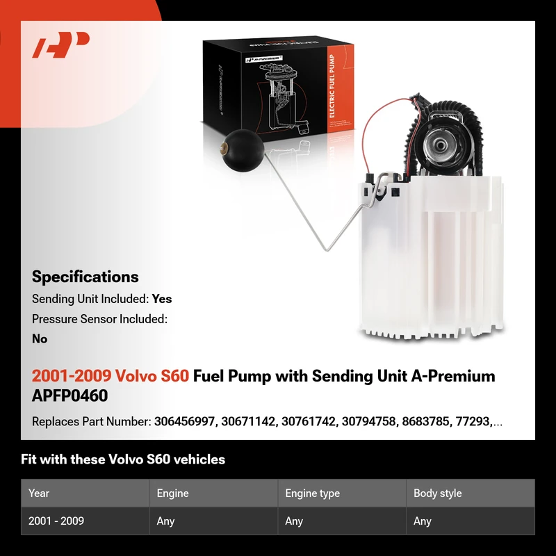 2001-2009 Volvo S60 Fuel Pump with Sending Unit A-Premium APFP0460