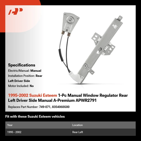 1995-2002 Suzuki Esteem 1-Pc Manual Window Regulator Rear Left Driver Side Manual A-Premium APWR2791