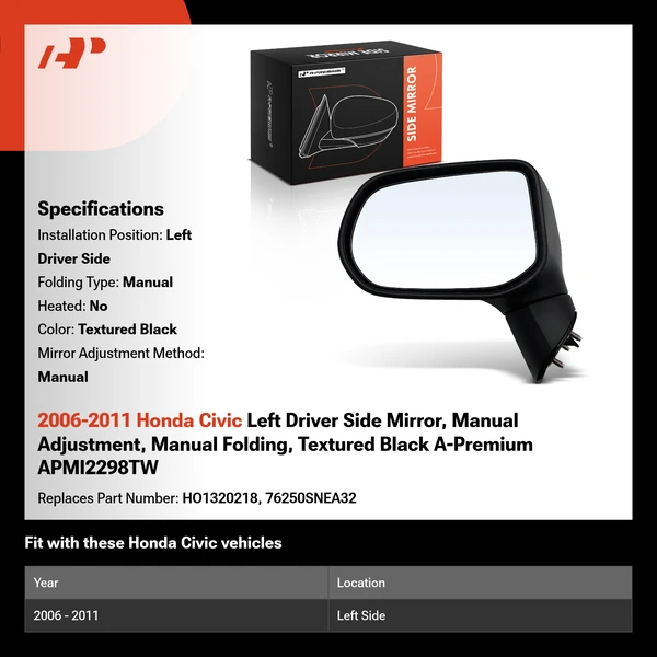 2006-2011 Honda Civic Left Driver Side Mirror, Manual Adjustment, Manual Folding, Textured Black A-Premium APMI2298TW