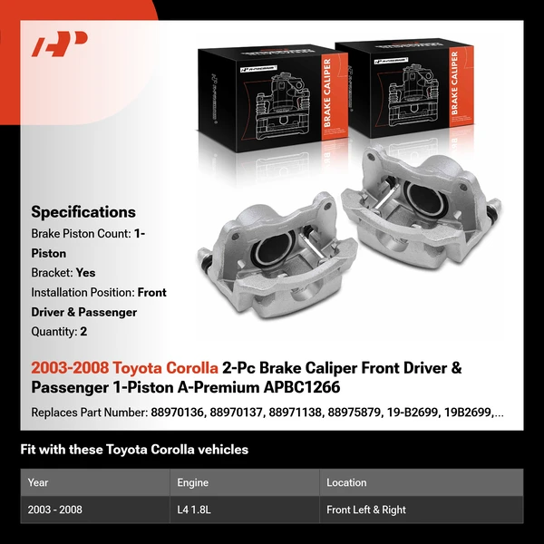 2003-2008 Toyota Corolla 2-Pc Brake Caliper Front Driver & Passenger 1-Piston A-Premium APBC1266