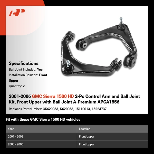 2001-2006 GMC Sierra 1500 HD 2-Pc Control Arm and Ball Joint Kit, Front Upper with Ball Joint A-Premium APCA1556