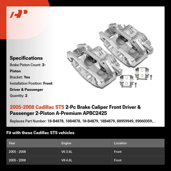 2005-2008 Cadillac STS 2-Pc Brake Caliper Front Driver & Passenger 2-Piston A-Premium APBC2425