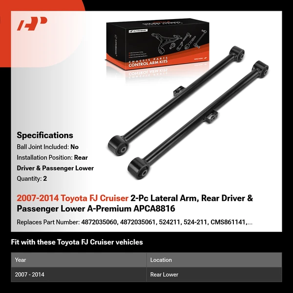 2007-2014 Toyota FJ Cruiser 2-Pc Lateral Arm, Rear Driver & Passenger Lower A-Premium APCA8816