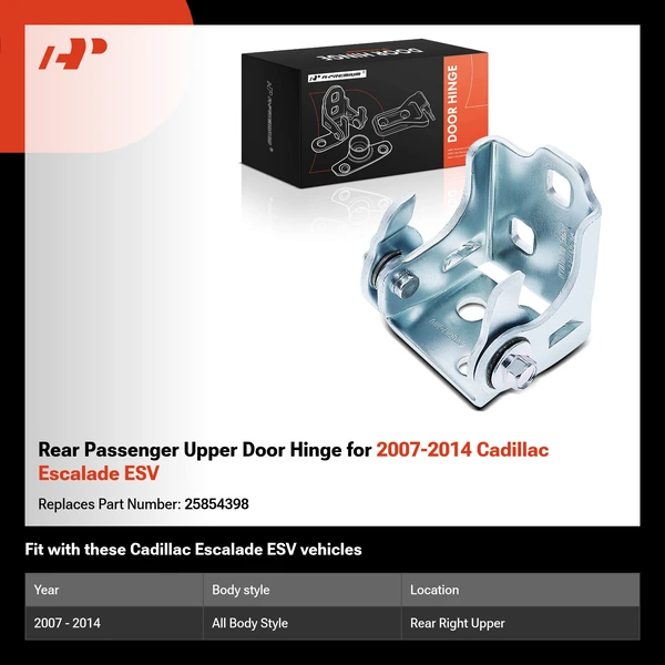 Rear Passenger Upper Door Hinge for 2007-2014 Cadillac Escalade ESV
