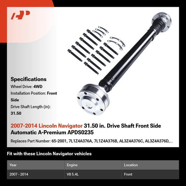 2007-2014 Lincoln Navigator 31.50 in. Drive Shaft Front Side Automatic A-Premium APDS0235