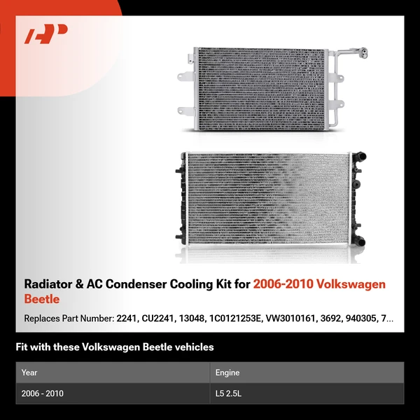 Radiator & AC Condenser Cooling Kit for 2006-2010 Volkswagen Beetle
